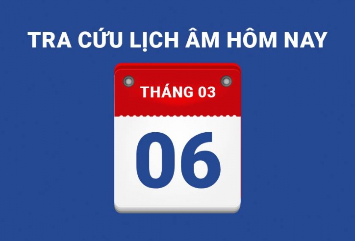 Lịch âm hôm nay 06/03 và những điều cấm kỵ