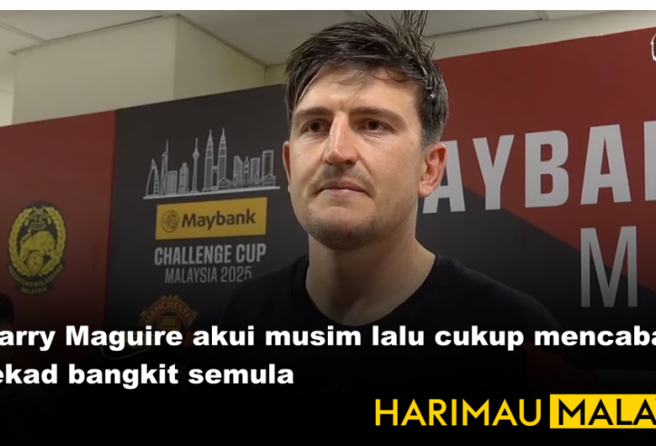 Harry Maguire đánh giá bất ngờ về đội ngôi sao Đông Nam Á