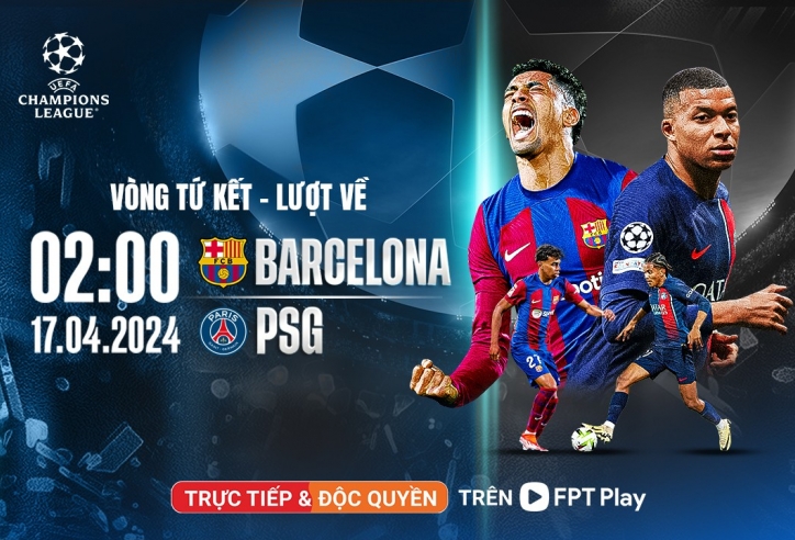 Barcelona vs PSG: 4 ngôi sao trong trận tứ kết lượt về