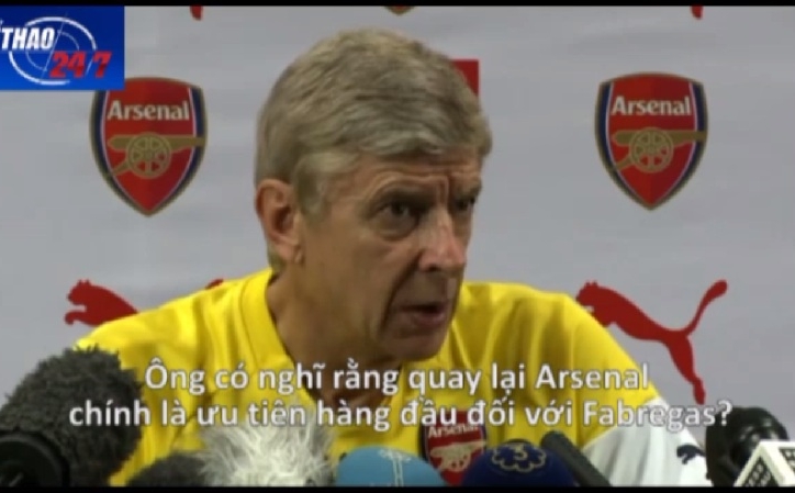 VIDEO: Asene Wenger trải lòng trước lần tái ngộ Fabregas