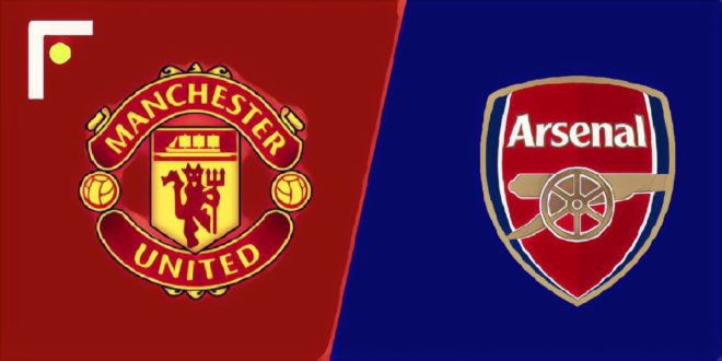 Xem trực tiếp MU vs Arsenal - Ngoại hạng Anh ở đâu? Kênh nào?