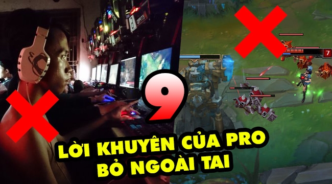 Video: TOP 9 lời khuyên của Pro Game Thủ LMHT
