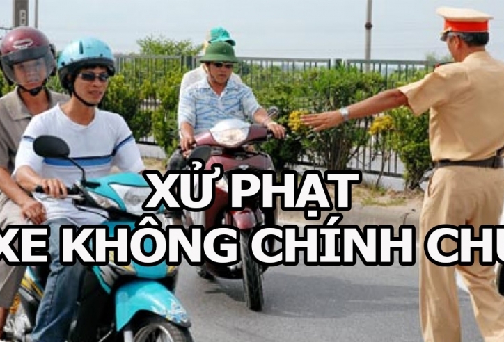 Từ năm 2020, lỗi xe không chính chủ sẽ bị phạt gấp đôi