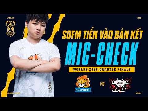 Mic Check CKTG 2020 - SofM call team giúp SN vào bán kết 