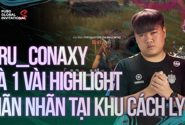 PGI.S 2021: Highlight của BRU_Conaxy tại khu cách ly