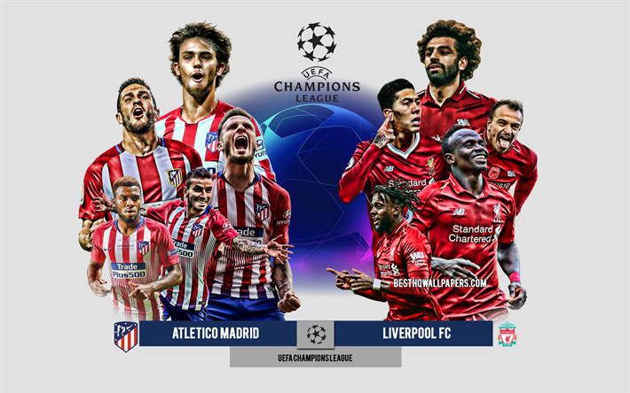 Atletico Madrid vs Liverpool: Thử thách nhà vô địch