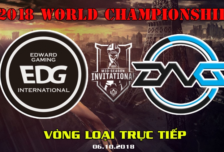 Vòng khởi động CKTG 2018 - Trực tiếp vòng loại EDG vs DFM ván 1: Sức mạnh quá trênh lệch!
