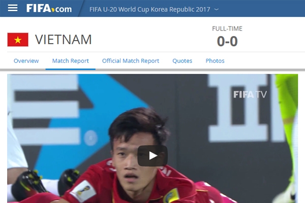 FIFA dùng nhiều mỹ từ để miêu tả trận đấu lịch sử của U20 VN