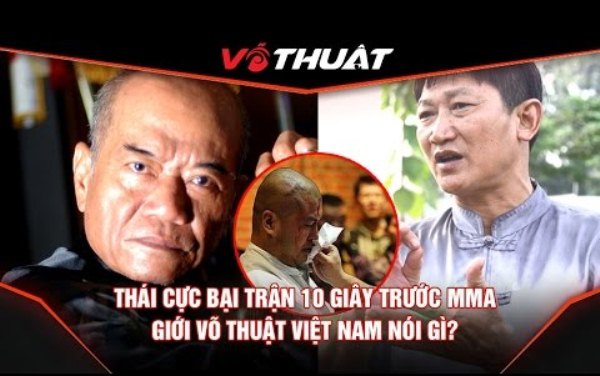 Thái Cực Quyền thất bại trước MMA, giới võ thuật VN nói gì?