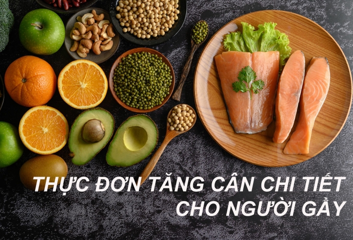Tổng hợp các thực đơn tăng cân nhanh chóng cho người gầy