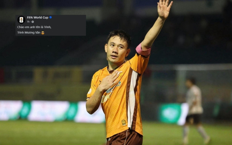 FIFA bất ngờ gọi tên cựu sao HAGL theo cách hài hước