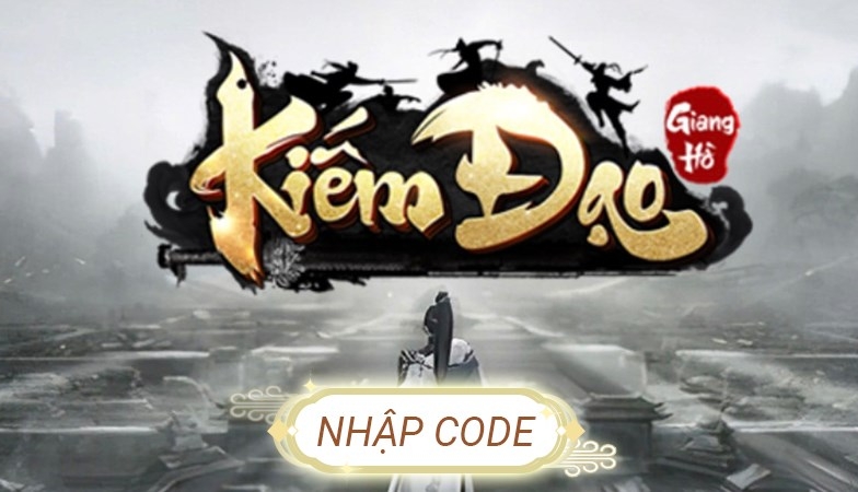 Code Kiếm Đạo Giang Hồ VTC mới nhất và cách nhập giftcode