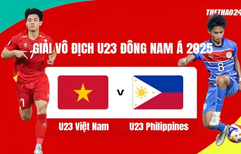 Trực tiếp U23 Việt Nam vs U23 Philippines,16h00 hôm nay 25/7