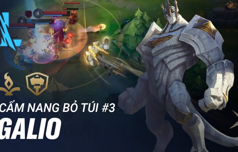 Cẩm nang Tốc Chiến #3: Galio - Pháp sư Đường đơn hay Đỡ đòn Hỗ trợ?