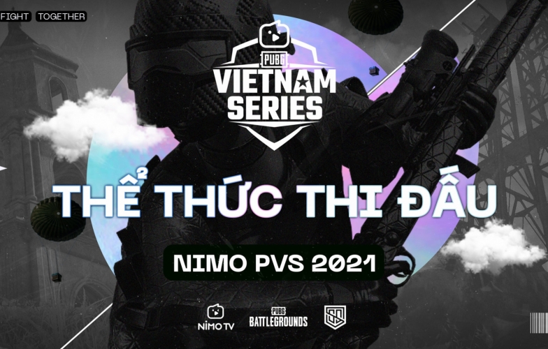 Thể thức thi đấu của PUBG Vietnam Series 2021