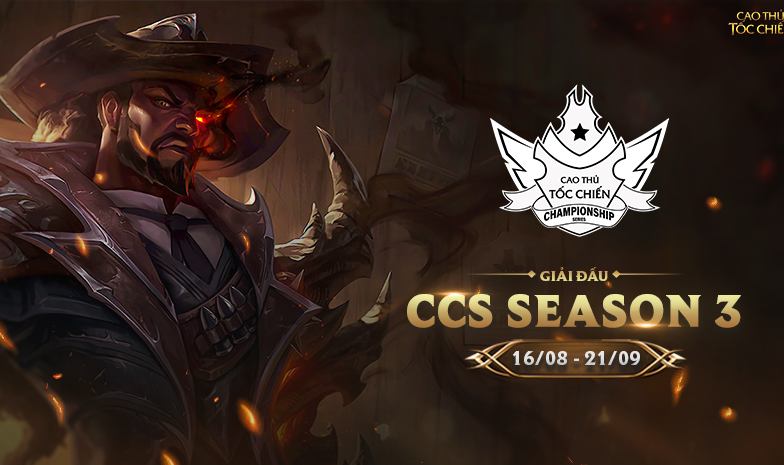 Cao Thủ Tốc Chiến Championship Series mùa 3 (CCS 3) trở lại với số lượng đội tuyển 'khổng lồ'