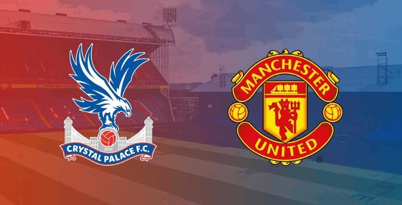 Xem trực tiếp Crystal Palace vs Man Utd ở đâu, kênh nào?