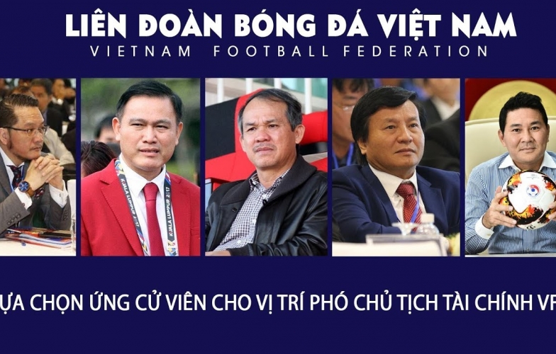 VFF công bố tiêu chí bầu 'ghế nóng' Phó Chủ tịch tài chính