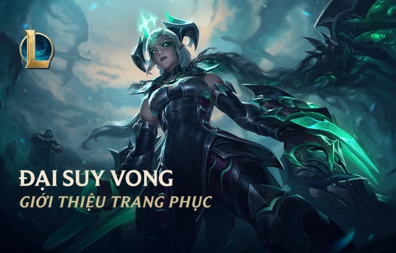 LMHT hé lộ nhóm trang phục Đại Suy Vong cho Karma, Draven và Shyvana