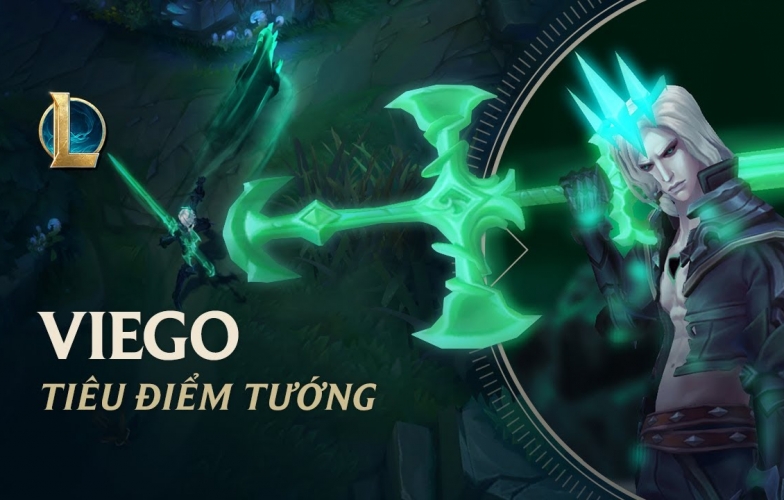 Tiêu điểm tướng Viego - Hắc Diệt Đế Vương