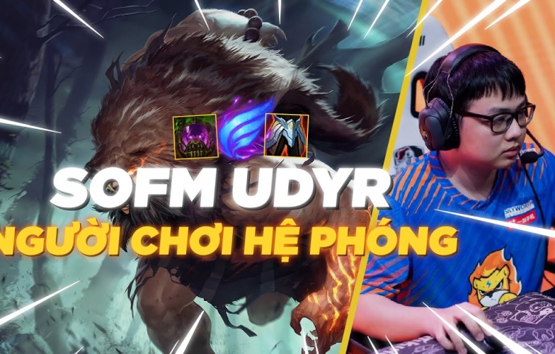 VIDEO: SofM sử dụng Udyr siêu khó chịu tại rank Hàn