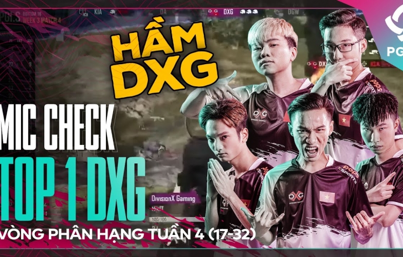  [MIC CHECK PGI.S] - Luyện thành tuyệt chiêu phù hộ - FerGus giúp DXG lên đỉnh 