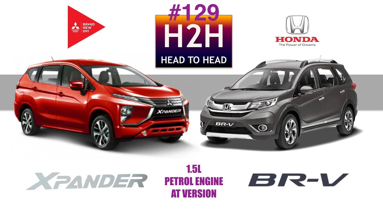 So sánh Mitsubishi Xpander và Honda BR-V